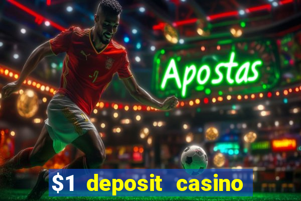 $1 deposit casino nz 2020