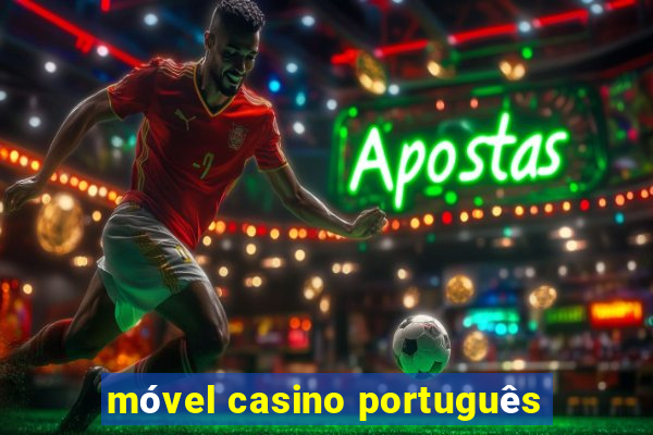 móvel casino português