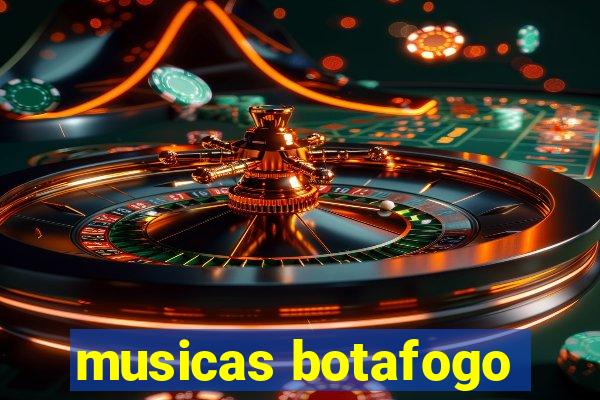 musicas botafogo