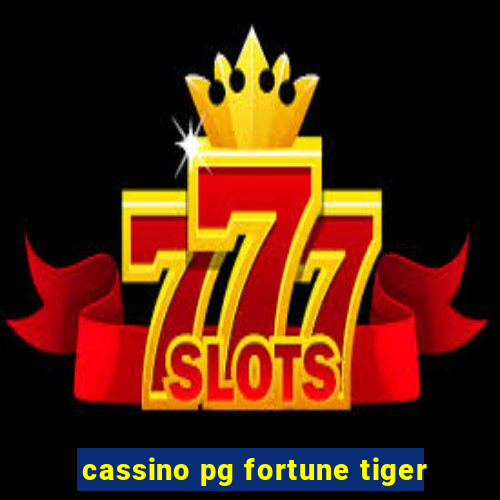 cassino pg fortune tiger