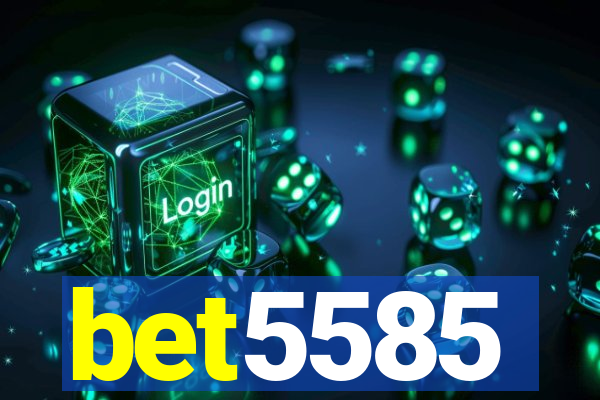 bet5585