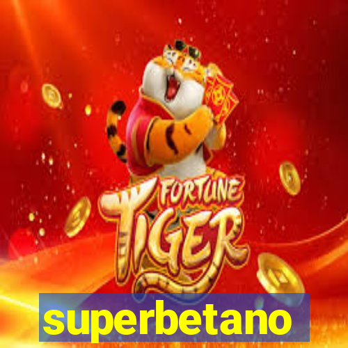 superbetano