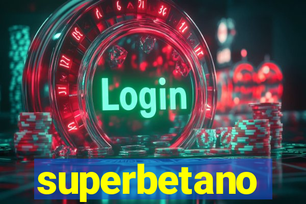 superbetano