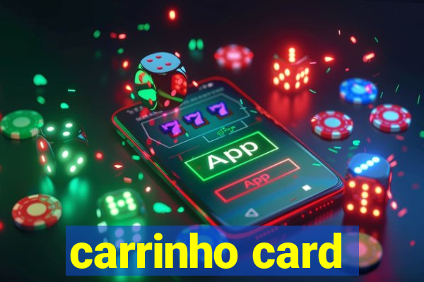 carrinho card