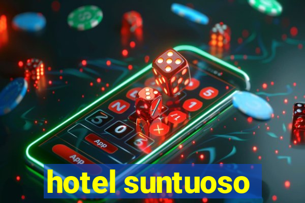 hotel suntuoso