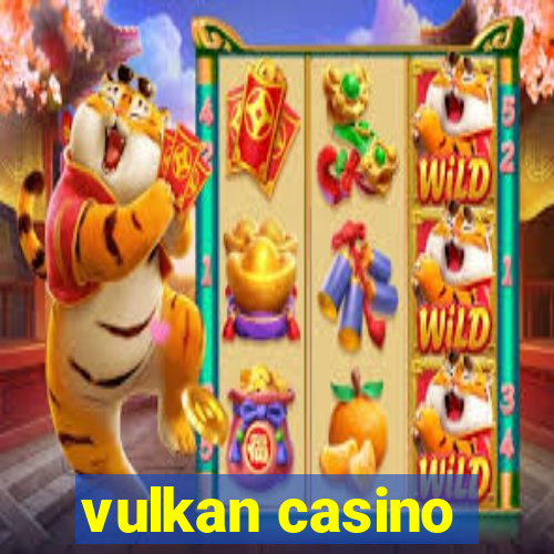 vulkan casino