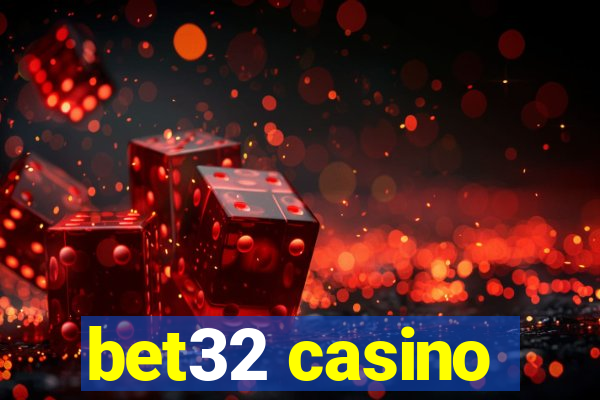 bet32 casino