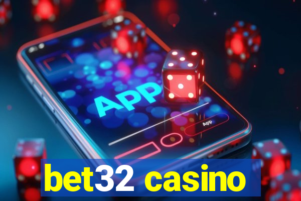 bet32 casino