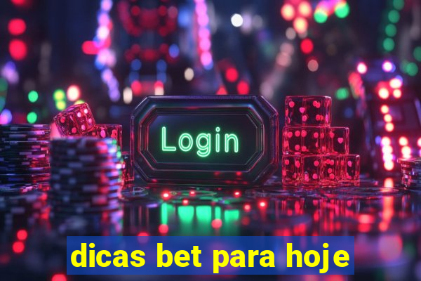 dicas bet para hoje