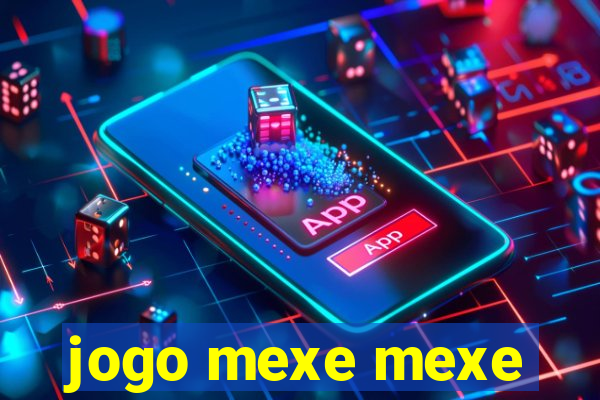 jogo mexe mexe