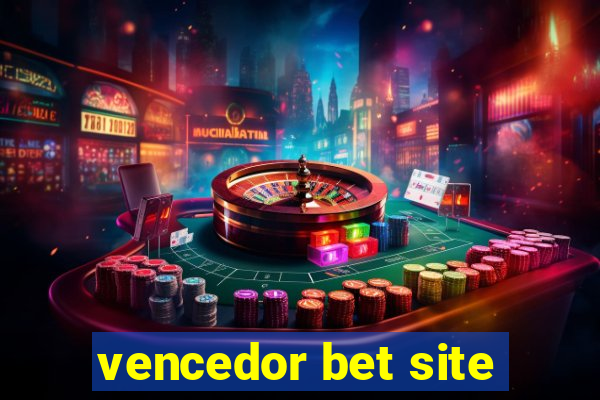 vencedor bet site