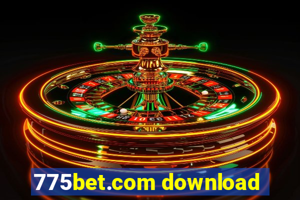 775bet.com download