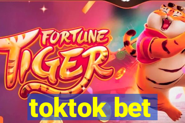 toktok bet