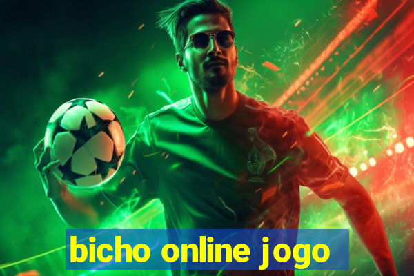 bicho online jogo