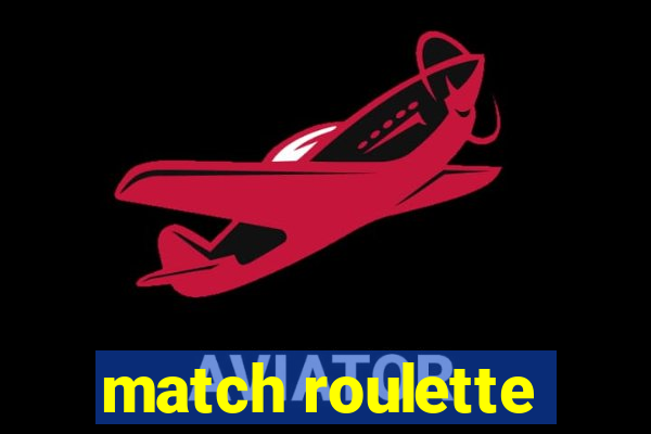 match roulette