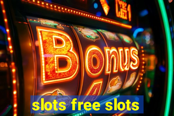 slots free slots