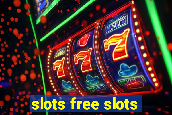 slots free slots