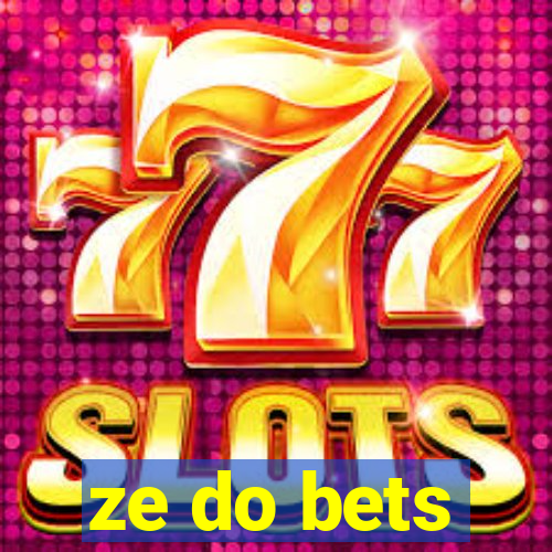 ze do bets