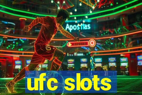 ufc slots