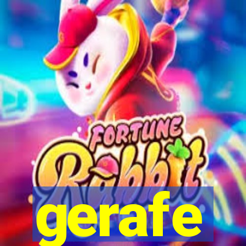 gerafe