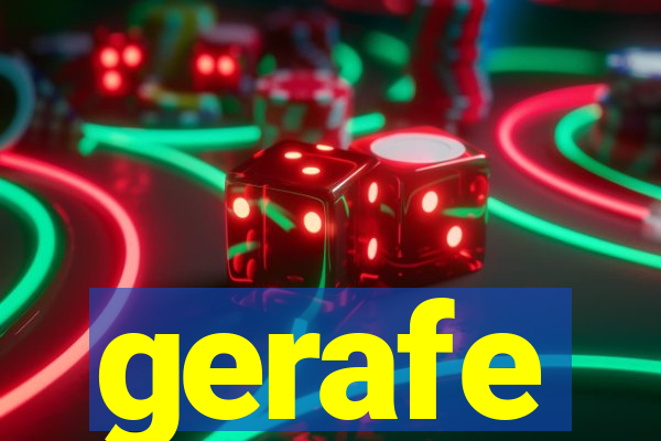 gerafe