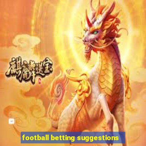 football betting suggestions