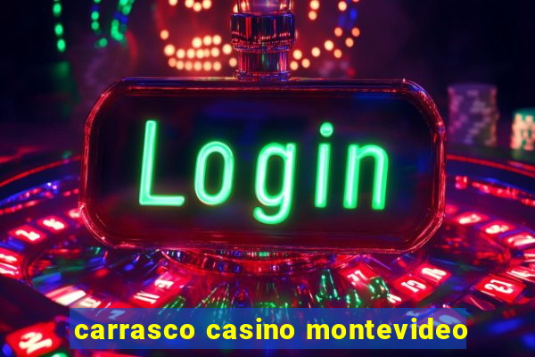 carrasco casino montevideo