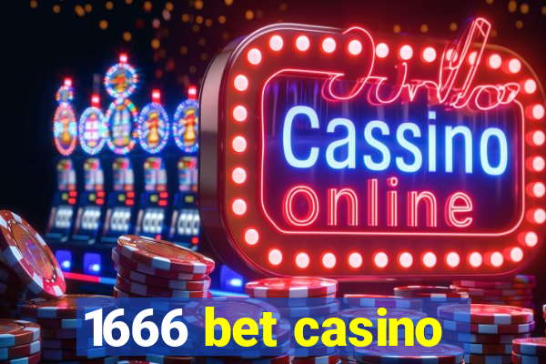 1666 bet casino