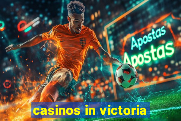 casinos in victoria