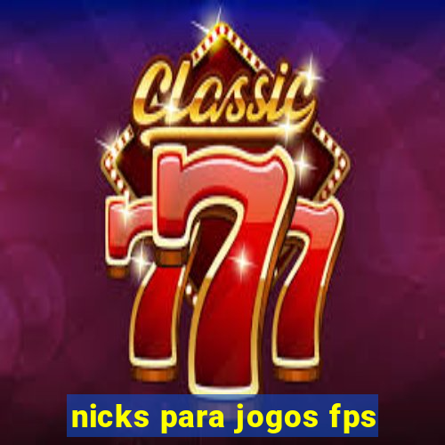 nicks para jogos fps