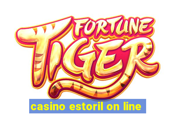 casino estoril on line