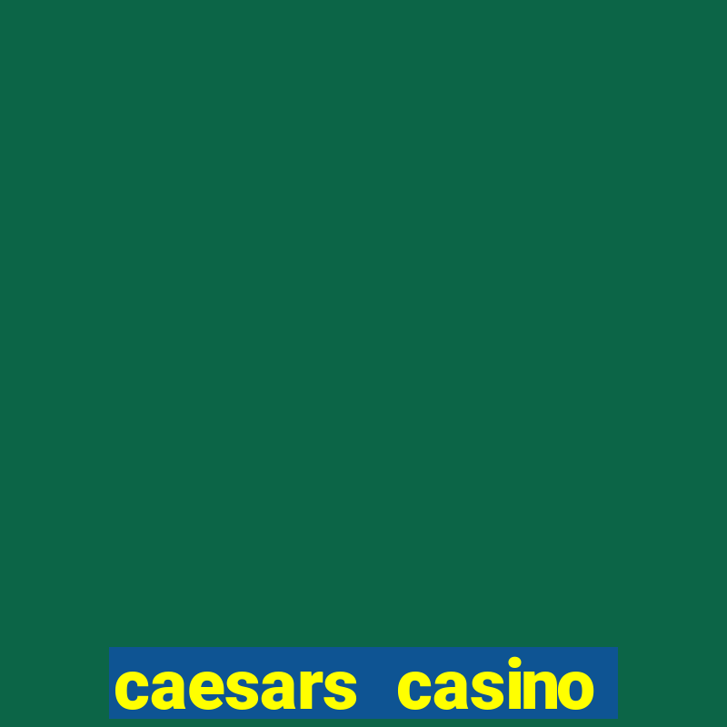 caesars casino hotel las vegas