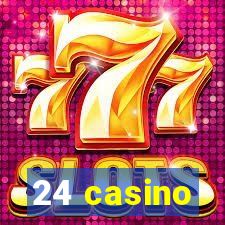 24 casino