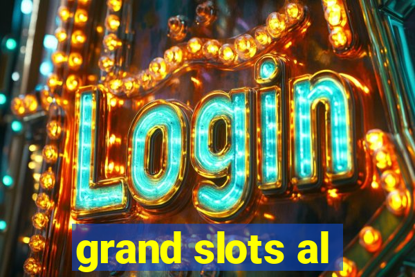 grand slots al