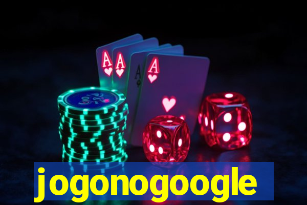 jogonogoogle