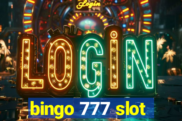 bingo 777 slot