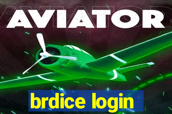 brdice login