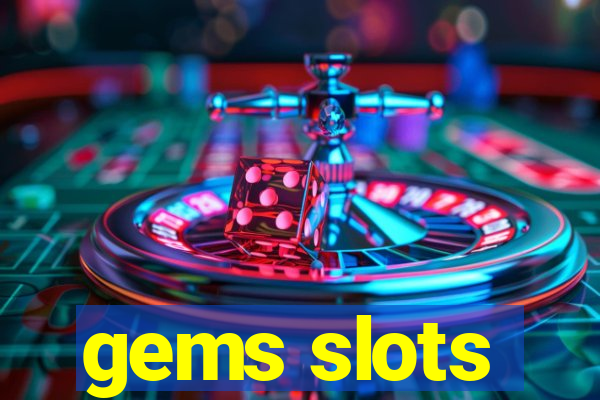 gems slots