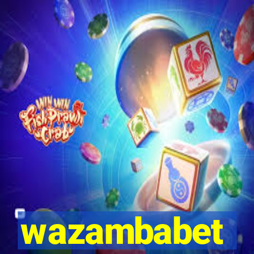 wazambabet