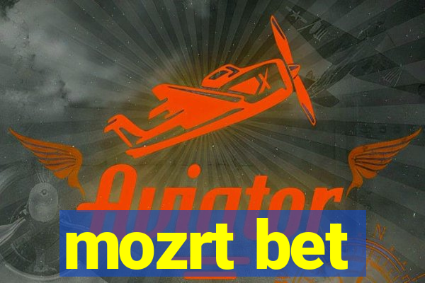 mozrt bet