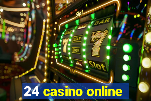 24 casino online