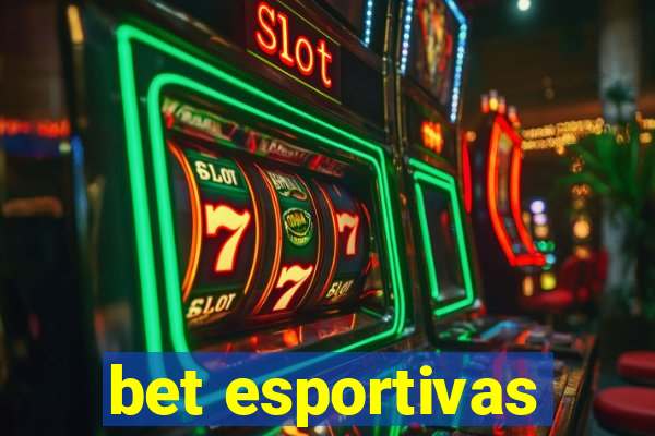 bet esportivas