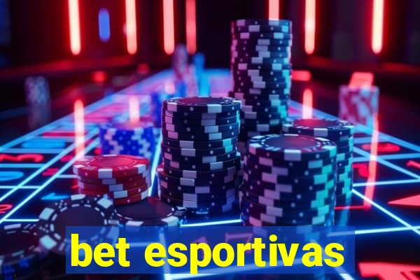 bet esportivas