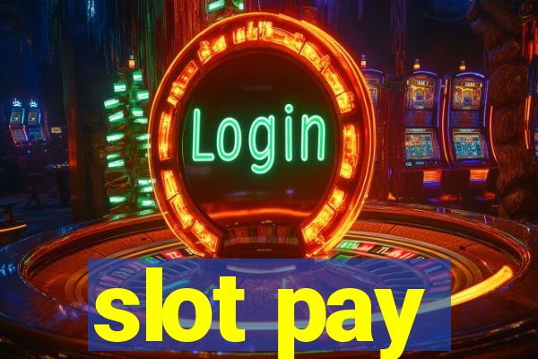 slot pay