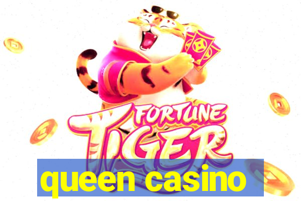 queen casino