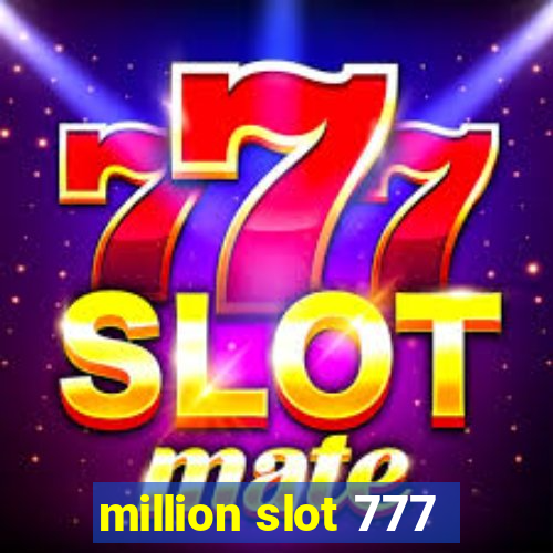 million slot 777