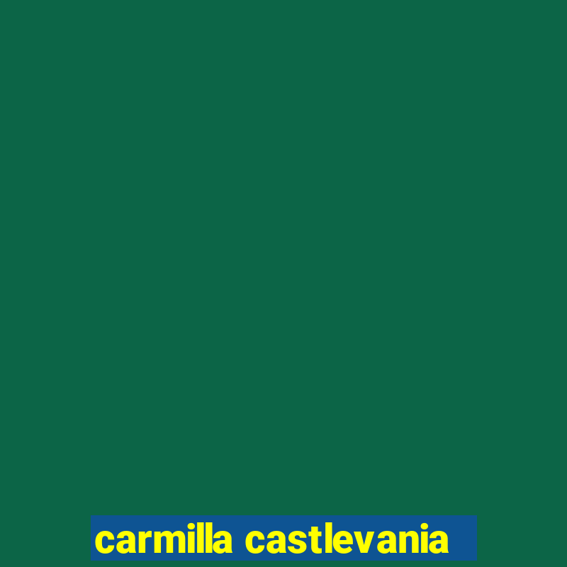 carmilla castlevania