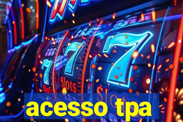 acesso tpa