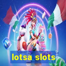 lotsa slots