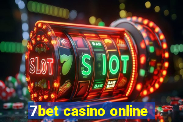 7bet casino online